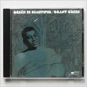 Green Is Beautiful - Green, Grant (CDs)