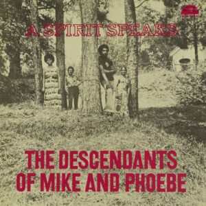 A Spirit Speaks - The Descendants of Mike and Phoebe, Bill Lee (CDs)