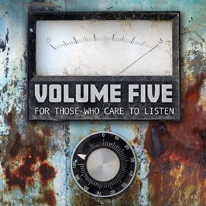 For Those Who Care To Listen - Volume Five (CDs)