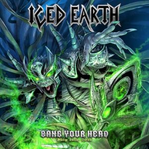 Bang Your Head - Iced Earth (CDs)