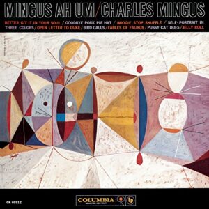 Mingus Ah Um - Mingus, Charles (CDs)