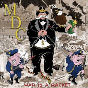 WAR IS A RACKET - MDC (CDs)