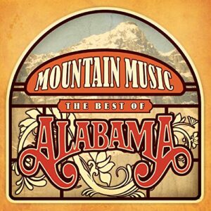 Mountain Music: Best of Alabama - Alabama (CDs)