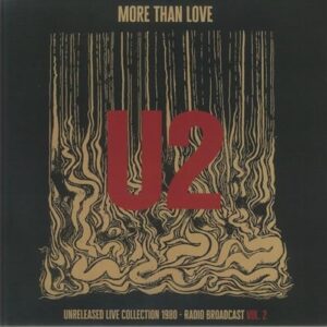More Than Love - Unreleased Live Collection 1980 - Vol. 2 (LP) (Ltd) [Analog] - U2 (Discos de Vinil)