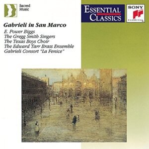 In San Marco - E. Power Biggs, Gregg Smith Singers (CDs)