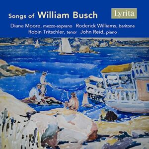 SONGS OF WILLIAM BUSCH - Diana Moore (CDs)