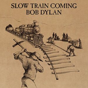 Slow Train Coming (CDs)