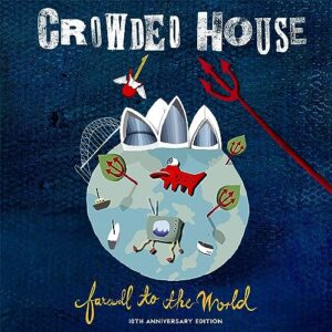FAREWELL TO THE WORLD (LIVE AT SYDNEY OPERA HOUSE) [2 Discs] - Crowded House (CDs)