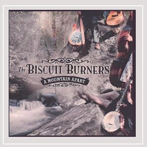 Mountain Apart - Biscuit Burners (CDs)