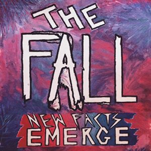 New Facts Emerge - Fall, The (CDs)