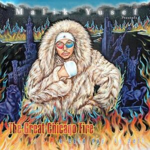 Presents: Greatest Chicago Fire - Cold Day in Hell - Yusef, Malik (CDs)