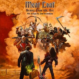 Braver Than We Are - Meat Loaf (CDs)