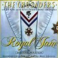 Royal Jam - Crusaders (CDs)