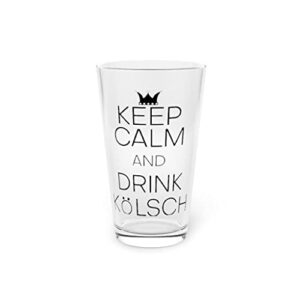 Copo de cerveja 473 ml Hilarious Keep Calm And Drink Kölsch Bebidas alcoólicas Beber bem-humorado 473 ml (Cervejas)