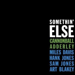 Somethin' Else (Remastered) [CD] - Cannonball Adderley (CDs)