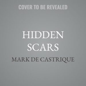 Hidden Scars - de Castrique, Mark (CDs)