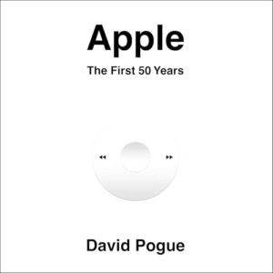 Apple: The First 50 Years - Pogue David (CDs)