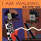 I Am Walking: New Native Music [Audio CD] Various Artists (CDs)