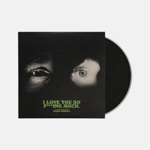 I Love You So F***ing Much - Glass Animals (CDs)