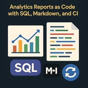 Evidence.dev: Analytics Reports as Code with SQL, Markdown, and CI (English Edition) - Team, Trex (CDs)