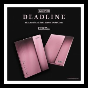 (PINK Ver.) BLACKPINK DEADLINE 3rd Mini Album / CD-R+Photo Book+Poster+5 Sticker+4 Card+GIFT K-POP - BLACKPINK (CDs)