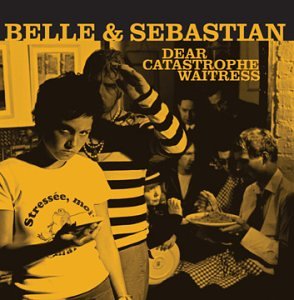 Dear Catastrophe Waitress [Audio CD] Belle & Sebastian - Belle & Sebastian (CDs)