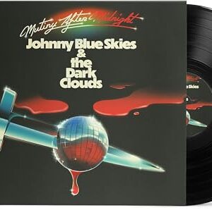 Mutiny After Midnight - Johnny Blue Skies & the Dark Clouds (CDs)