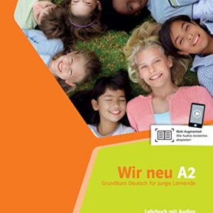Wir neu a2, libro del alumno + cd: Grundkurs Deutsch für junge Lernende - KLETT-LANGENSCHEIDT (CDs)