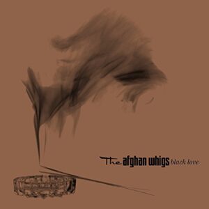 Black Love (20Th Anniversary Edition) - AFGHAN WHIGS (CDs)