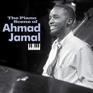 The Piano Scene Of Ahmad Jamal (CDs)