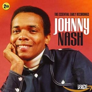 Essential Early.. - Nash, Johnny (CDs)