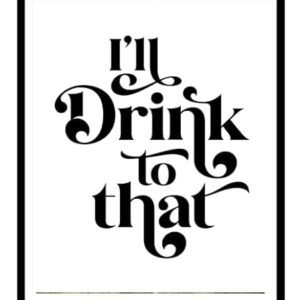 ShopHaven "Um Brinde A Isso!", Placa Para Carrinho De Bar, Impressão De Arte De Parede 8X10, Citação Sobre Vinho, Decoração Para Festa Com Bebidas Alcoólicas (Sem Moldura) (Cervejas)