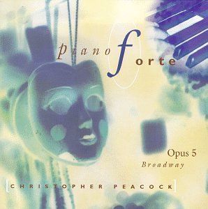 Opus 5-Broadway - Christopher Peacock (CDs)