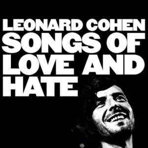Songs of Love and Hate - Cohen, Leonard (CDs)