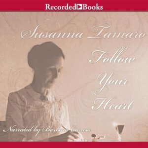 Follow Your Heart - Susanna Tamaro (CDs)