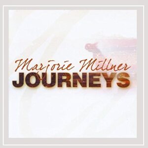 Journeys - Marjorie Millner (CDs)