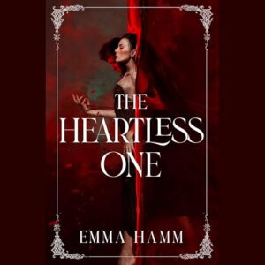 The Heartless One: 2 - Hamm, Emma (CDs)