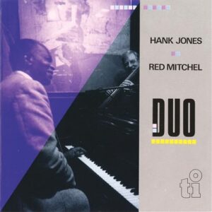 Duo - Jones, Hank / Mitchell, Red (CDs)