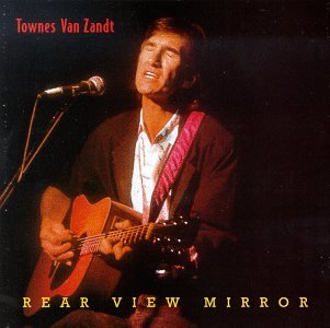 Rear View Mirror - Van Zandt, Townes (CDs)