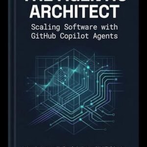 The Agentic Architect: Scaling Software with GitHub Copilot Agents (The Agentic Engineer Book 2) (English Edition) - Wilmot, Thomas D. (CDs)