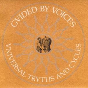 Universal Truths & Cycles - Guided by Voices (CDs)