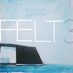 Felt 3: A Tribute to Rosie Perez - Felt (CDs)