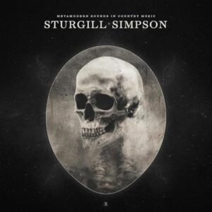 METAMODERN SOUNDS IN COUNTRY MUSIC 10 YEAR ANNIVERSARY EDITION - STURGILL SIMPSON (CDs)