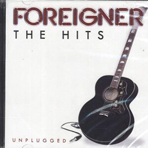 Hits Unplugged - Foreigner (CDs)