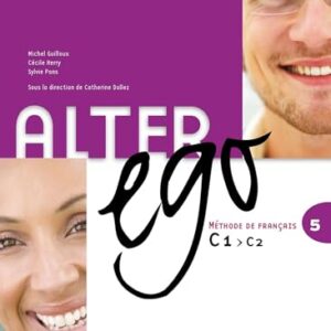 Alter ego 5 - livre de l´eleve + cd audio: Vol. 5 - Guilloux, michel (CDs)