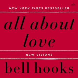 All about Love: New Visions - Hooks, Bell (CDs)