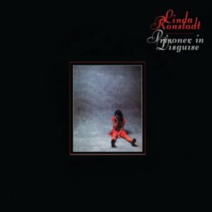 Prisoners in Disguise - Ronstadt, Linda (CDs)