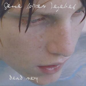 Dead Sexy - GENE LOVES JEZEBEL (CDs)
