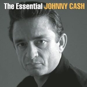 The Essential Johnny Cash (CDs)