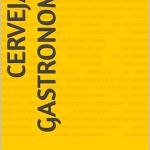Cerveja & Gastronomia - Oliveira, Glauber (Cervejas)